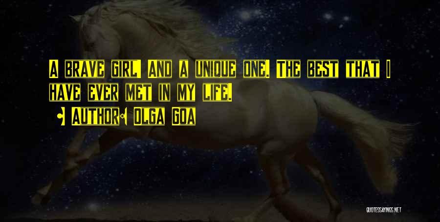 Best Girl Quotes By Olga Goa
