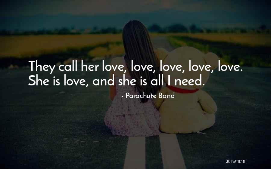 Best Girlfriend Love Quotes By Parachute Band