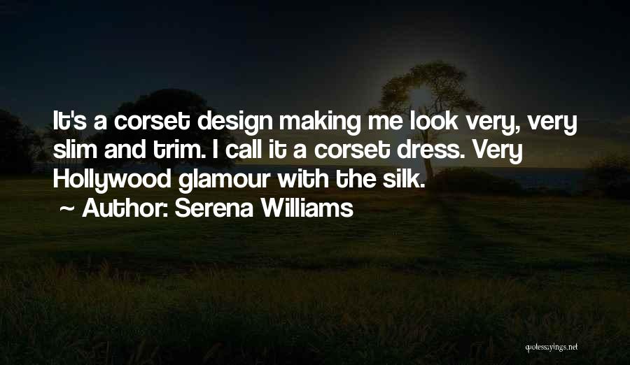 Best Glamour Quotes By Serena Williams