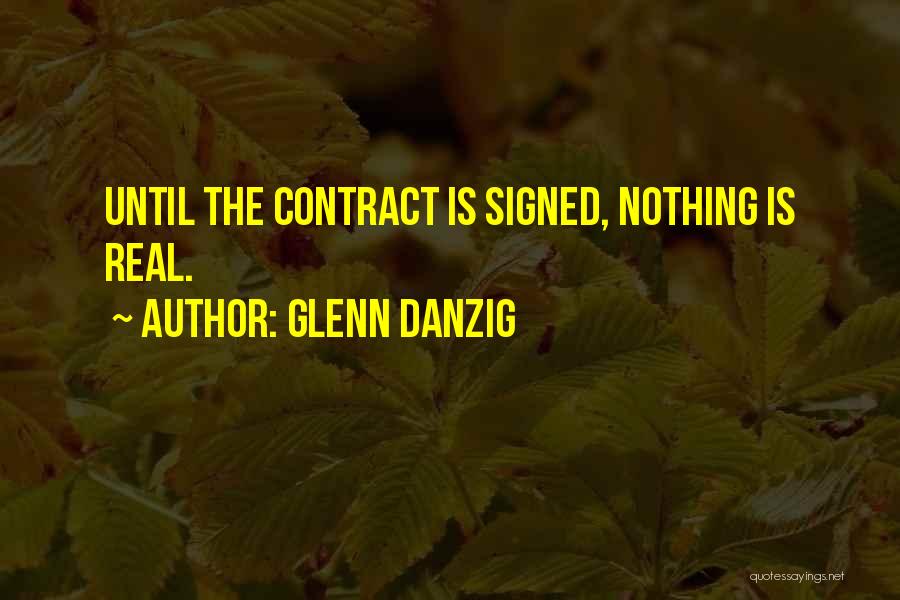 Best Glenn Danzig Quotes By Glenn Danzig