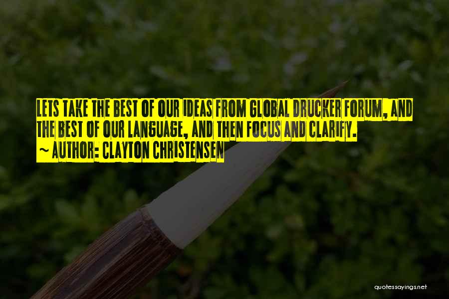 Best Global Quotes By Clayton Christensen