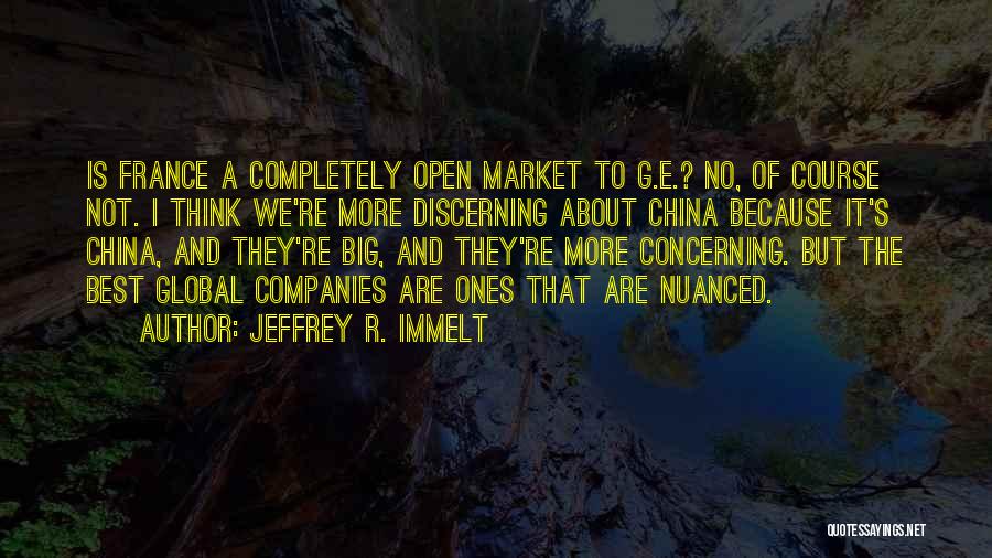 Best Global Quotes By Jeffrey R. Immelt