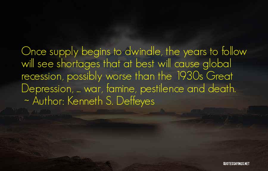 Best Global Quotes By Kenneth S. Deffeyes