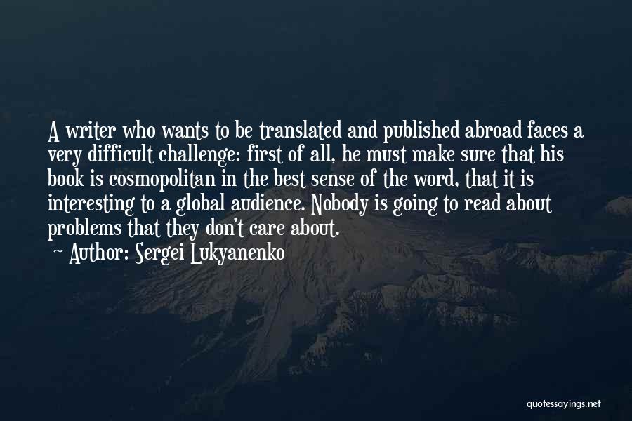 Best Global Quotes By Sergei Lukyanenko