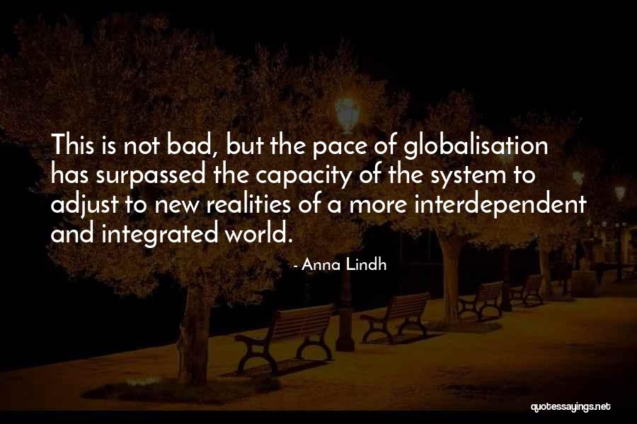 Best Globalisation Quotes By Anna Lindh Best Globalisation Quotes By Anna Lindh