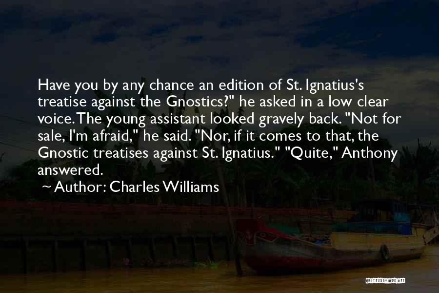 Best Gnostic Quotes By Charles Williams