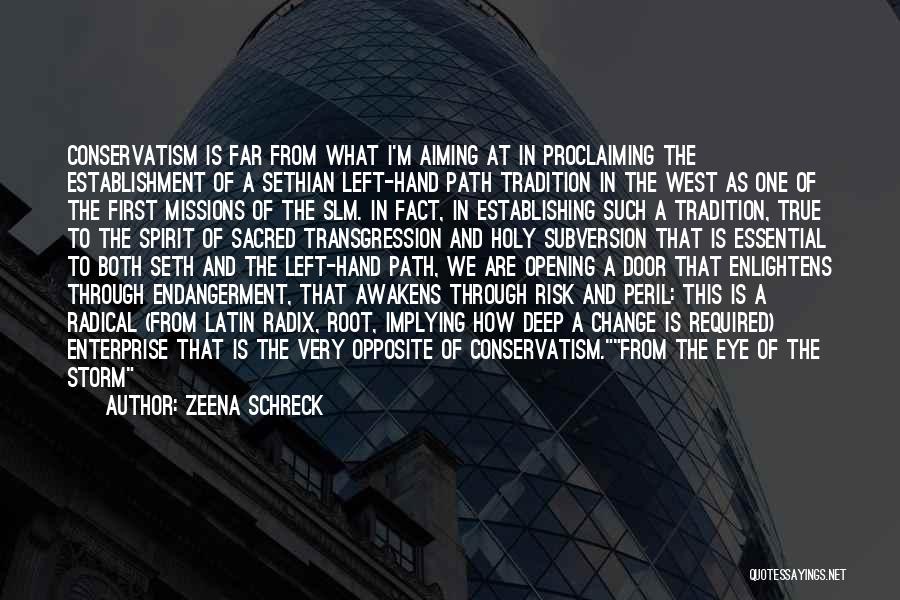 Best Gnostic Quotes By Zeena Schreck