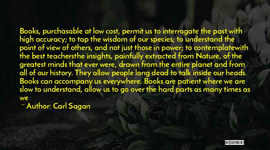 Best Go Hard Quotes By Carl Sagan