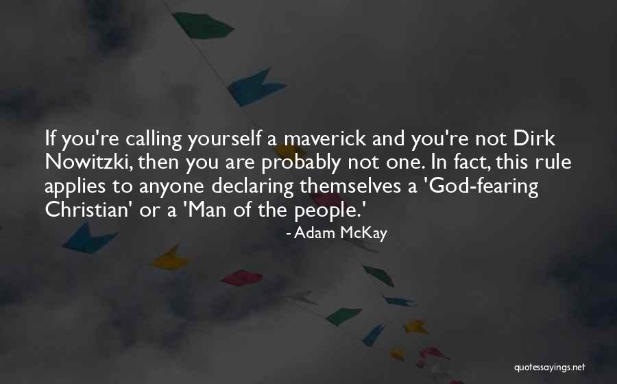 Best God Fearing Quotes By Adam McKay