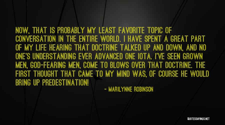 Best God Fearing Quotes By Marilynne Robinson