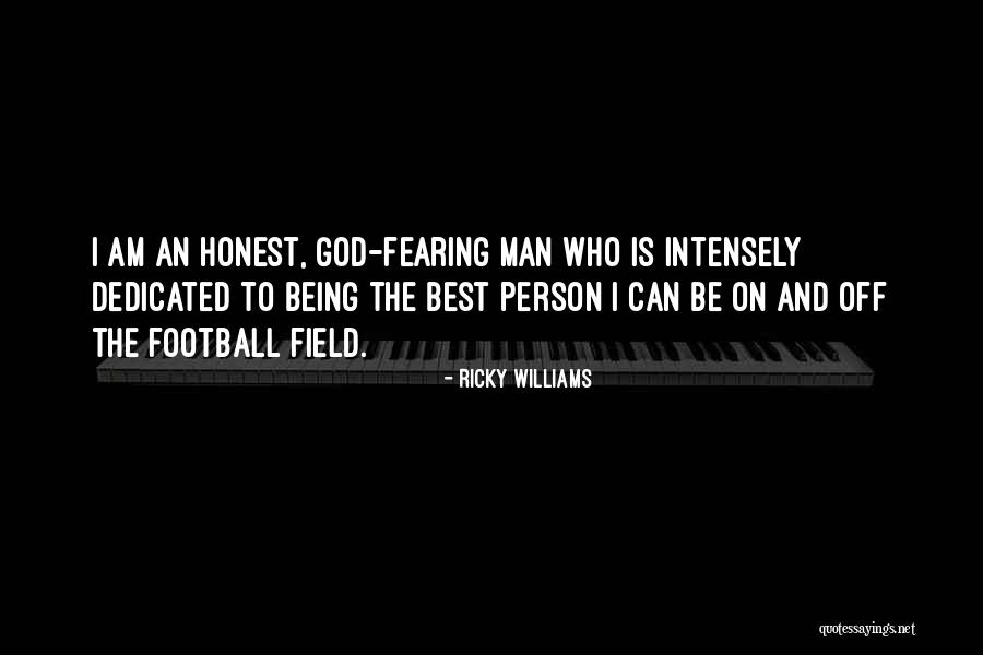 Best God Fearing Quotes By Ricky Williams