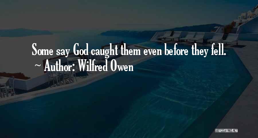 Best God Of War Quotes By Wilfred Owen