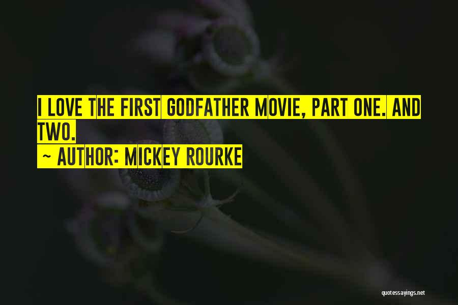 Best Godfather Movie Quotes By Mickey Rourke