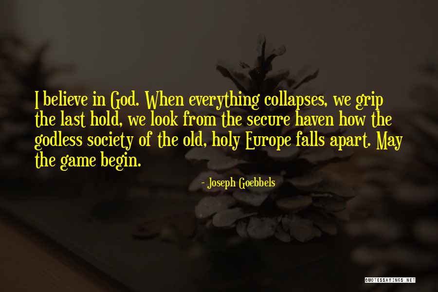 Best Godless Quotes By Joseph Goebbels