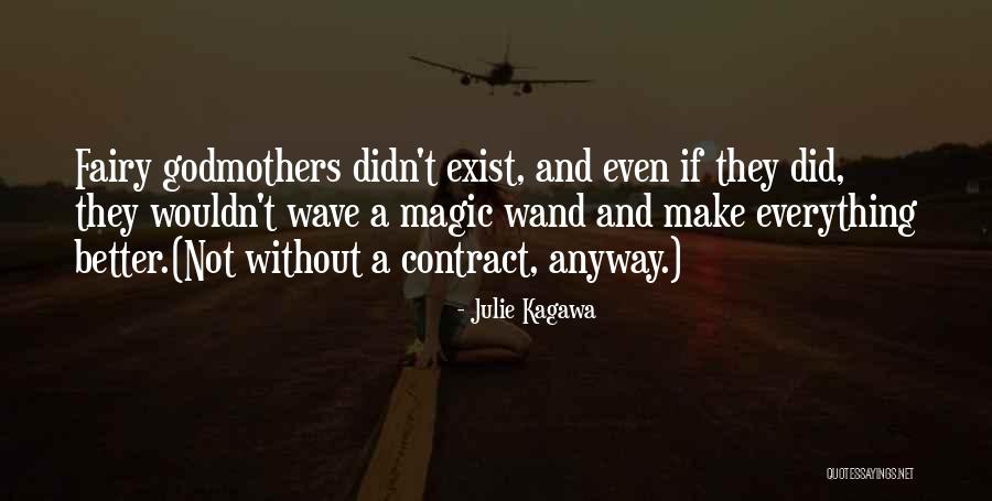 Best Godmothers Quotes By Julie Kagawa Best Godmothers Quotes By Julie Kagawa