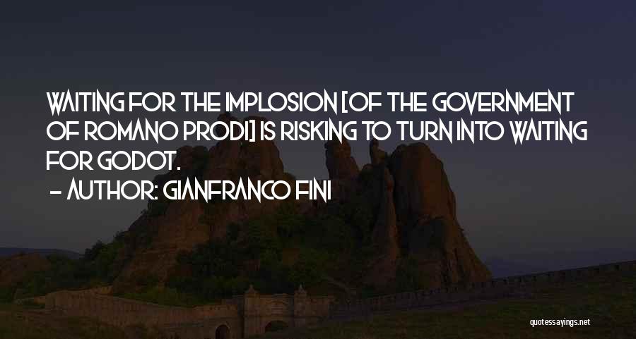 Best Godot Quotes By Gianfranco Fini