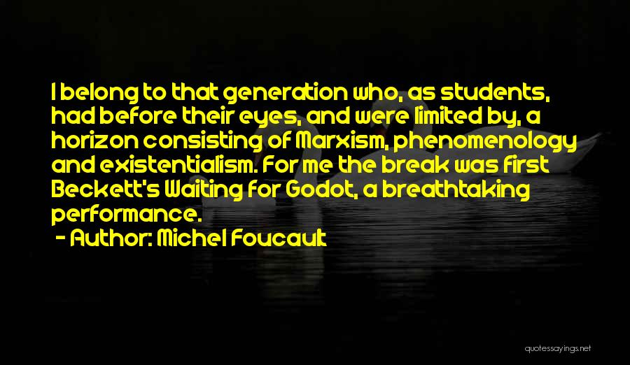 Best Godot Quotes By Michel Foucault