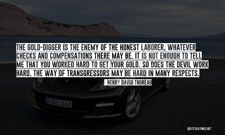 Best Gold Digger Quotes By Henry David Thoreau