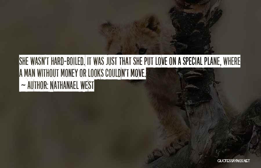 Best Gold Digger Quotes By Nathanael West