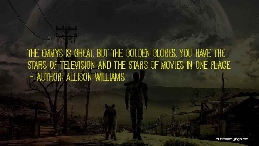 Best Golden Globes Quotes By Allison Williams