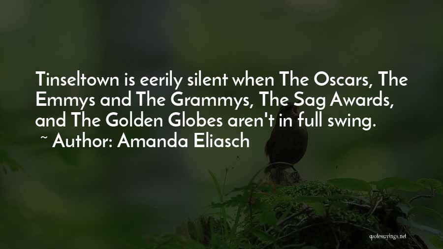 Best Golden Globes Quotes By Amanda Eliasch