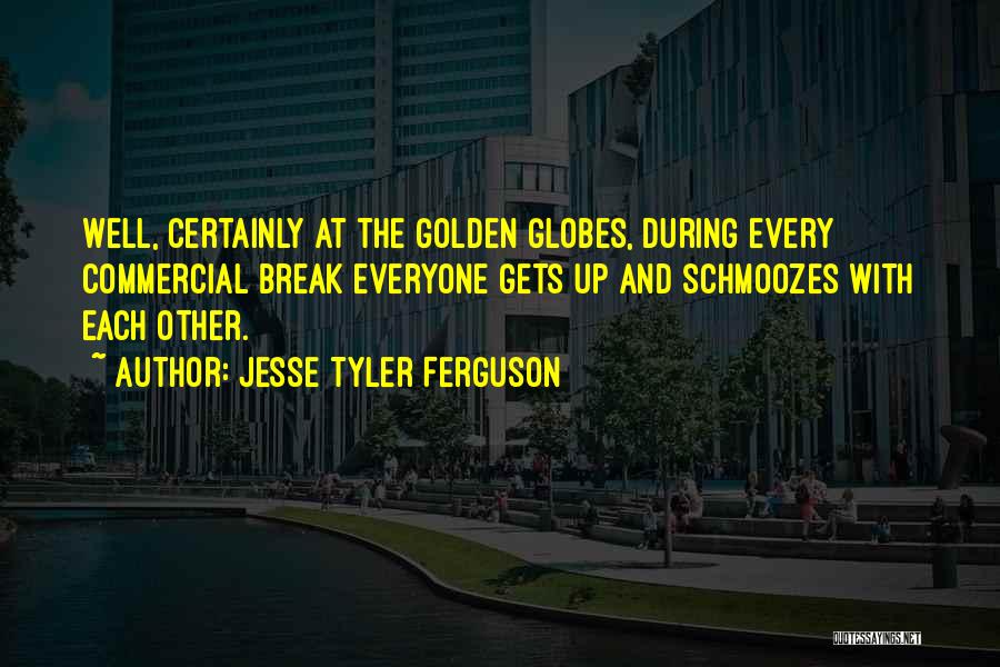 Best Golden Globes Quotes By Jesse Tyler Ferguson