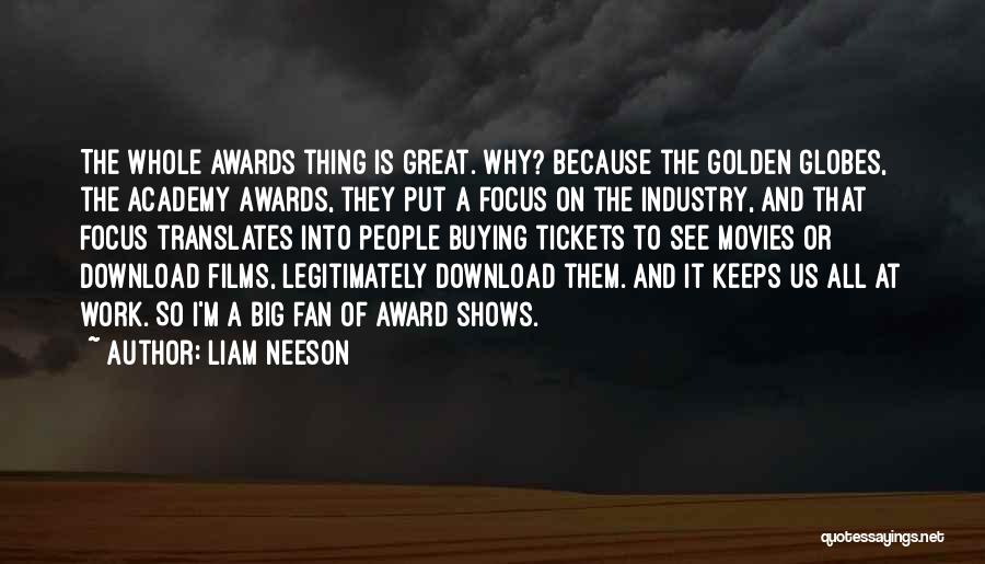 Best Golden Globes Quotes By Liam Neeson