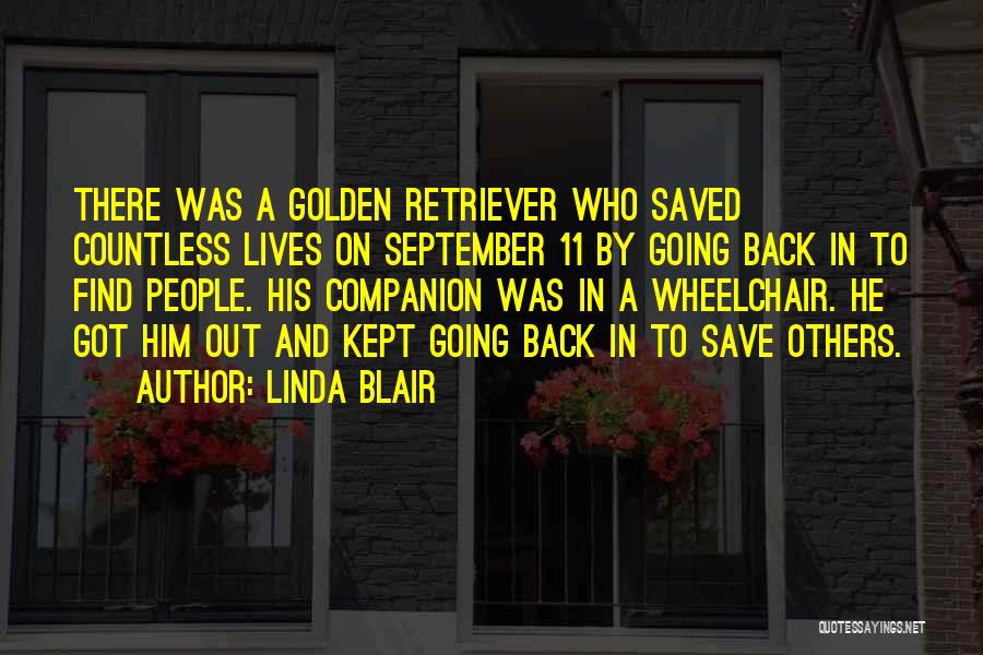 Best Golden Retriever Quotes By Linda Blair