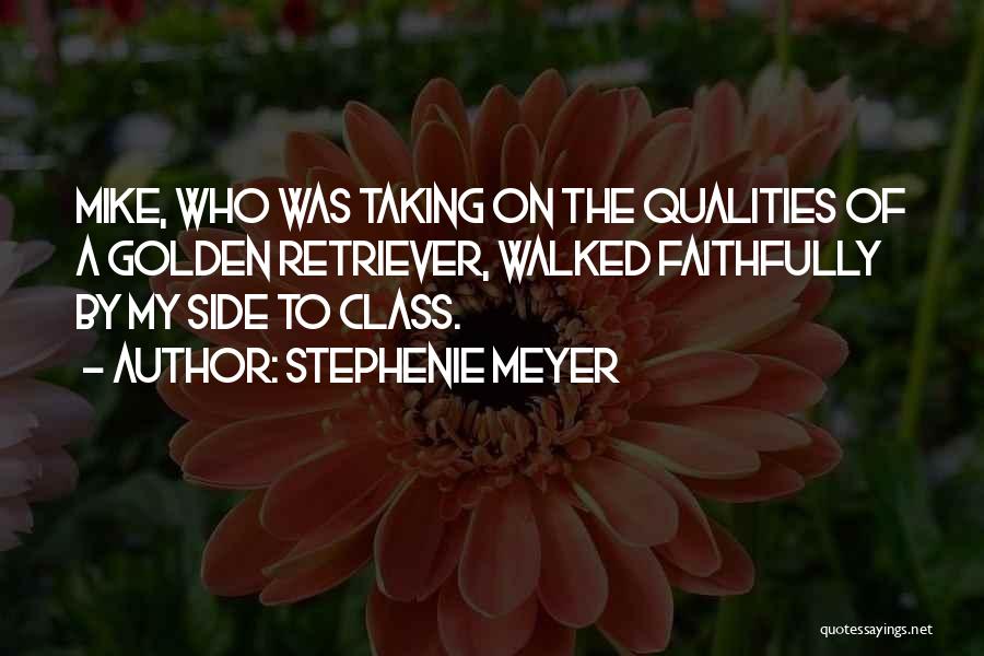 Best Golden Retriever Quotes By Stephenie Meyer