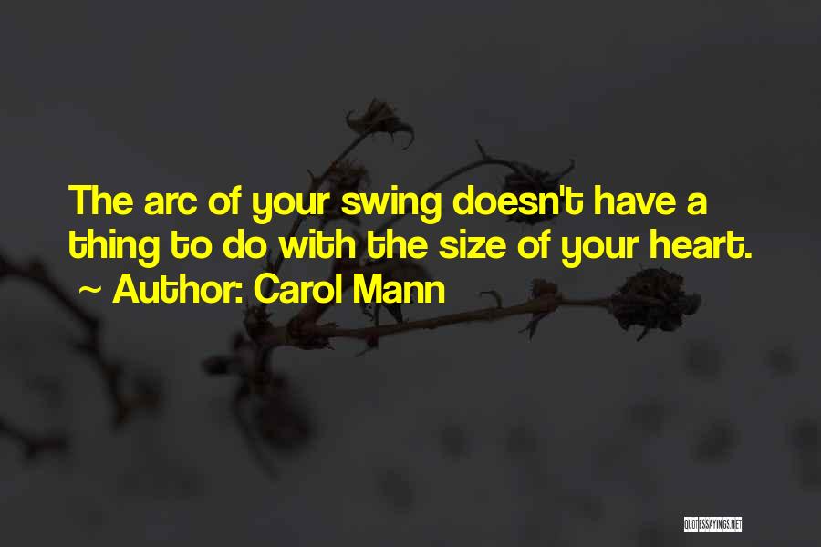 Best Golf Swing Quotes By Carol Mann