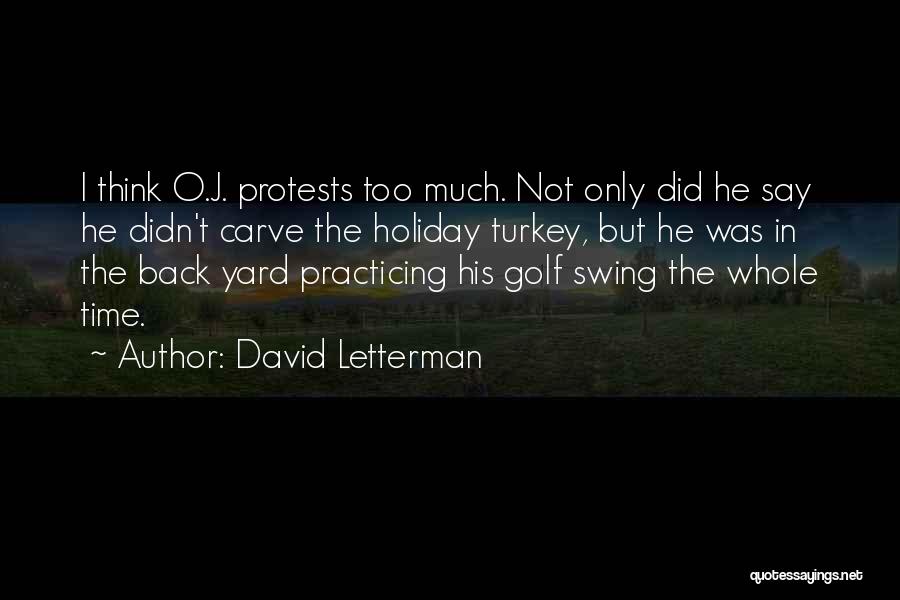 Best Golf Swing Quotes By David Letterman