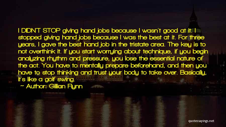 Best Golf Swing Quotes By Gillian Flynn