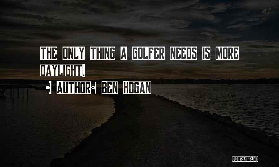 Best Golfer Quotes By Ben Hogan