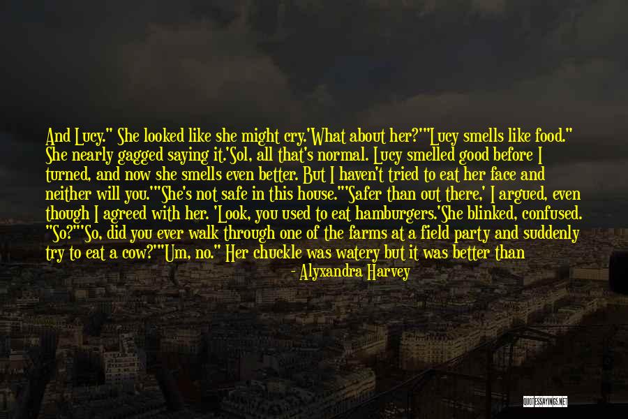 Best Good Food Quotes By Alyxandra Harvey Best Good Food Quotes By Alyxandra Harvey