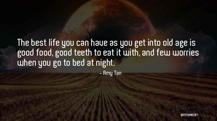 Best Good Food Quotes By Amy Tan Best Good Food Quotes By Amy Tan