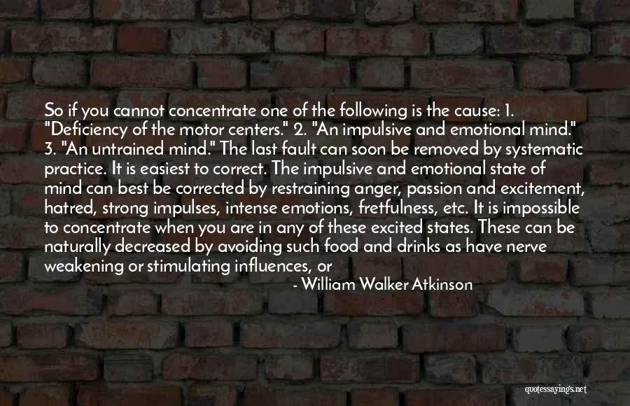 Best Good Food Quotes By William Walker Atkinson Best Good Food Quotes By William Walker Atkinson