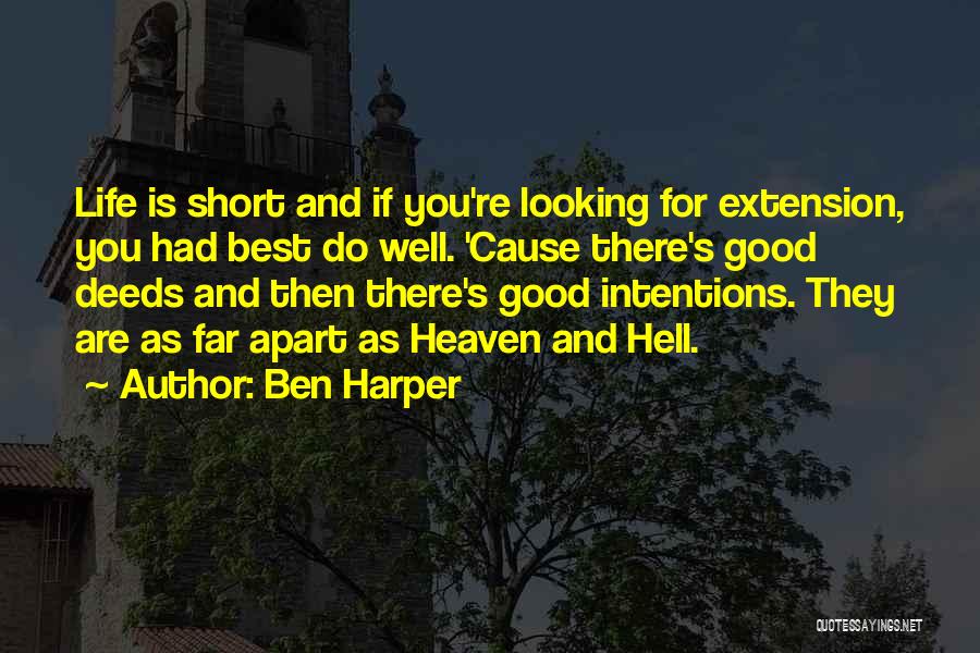 Best Good Looking Quotes By Ben Harper