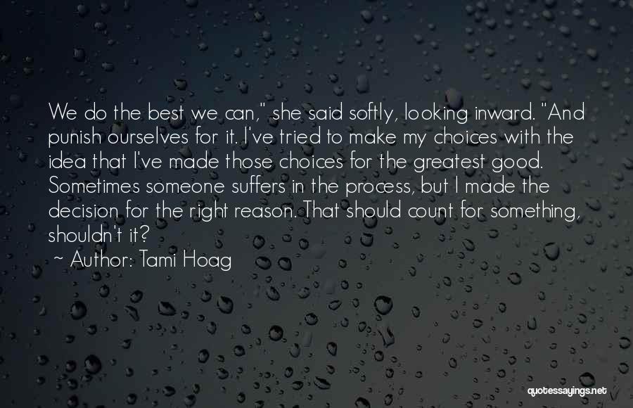 Best Good Looking Quotes By Tami Hoag