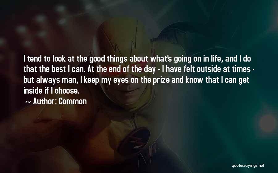 Best Good Man Quotes By Common