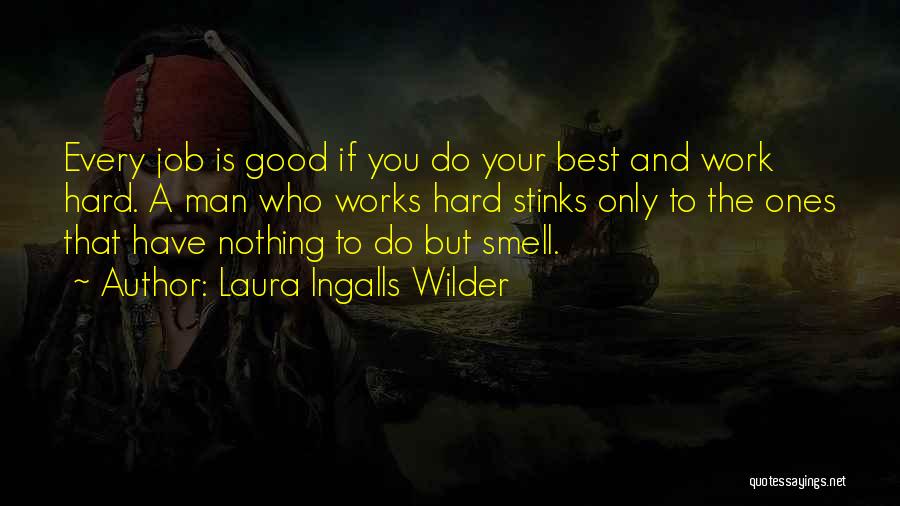 Best Good Man Quotes By Laura Ingalls Wilder