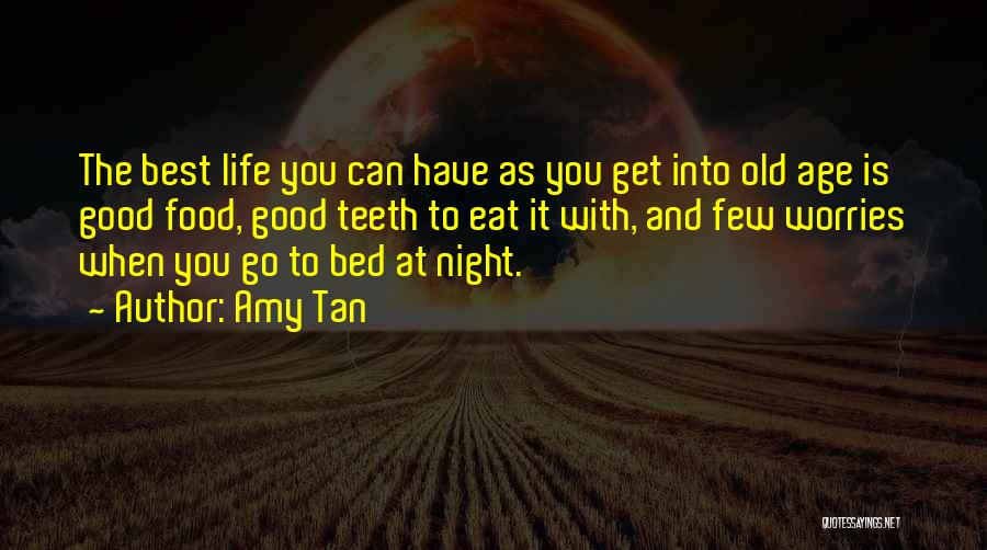 Best Good Night Quotes By Amy Tan