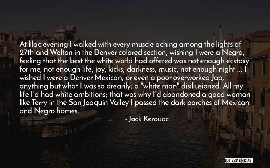 Best Good Night Quotes By Jack Kerouac