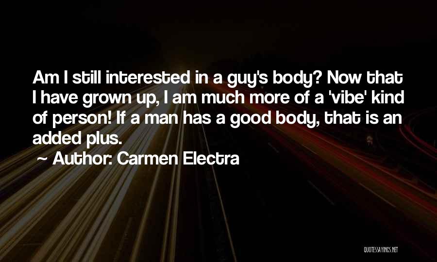 Best Good Vibe Quotes By Carmen Electra