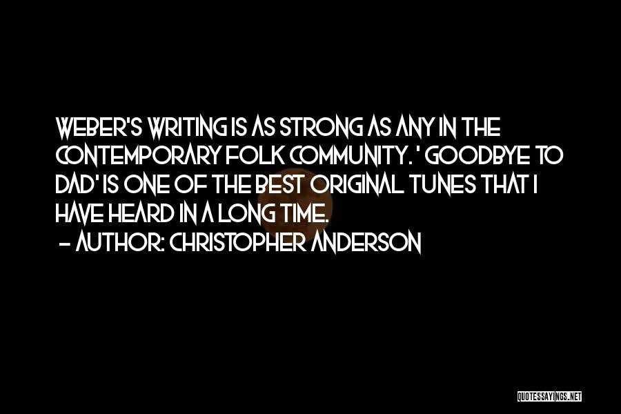 Best Goodbye Quotes By Christopher Anderson