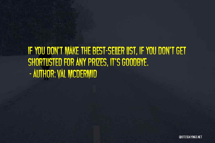 Best Goodbye Quotes By Val McDermid