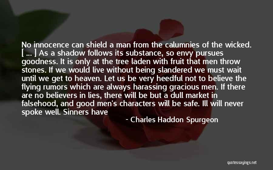 Best Goodness Gracious Me Quotes By Charles Haddon Spurgeon