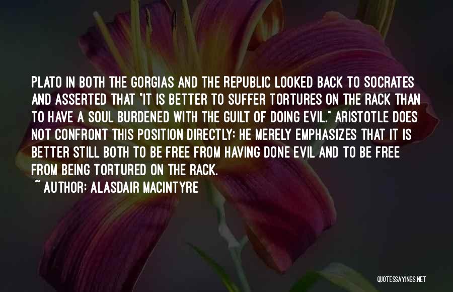 Best Gorgias Quotes By Alasdair MacIntyre