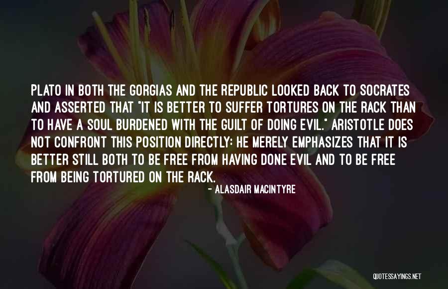 Best Gorgias Quotes By Alasdair MacIntyre