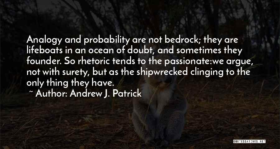 Best Gorgias Quotes By Andrew J. Patrick