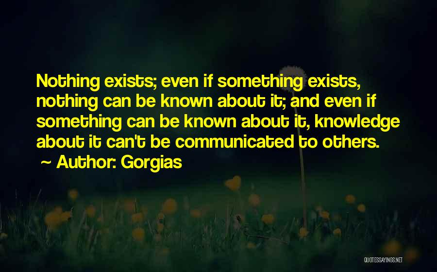 Best Gorgias Quotes By Gorgias